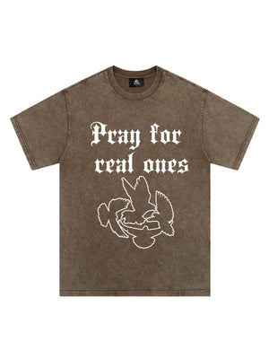 Original Pray for Real Ones Graphic T-Shirt