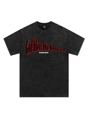 Original "God Bless The Broken" Slogan T-shirt