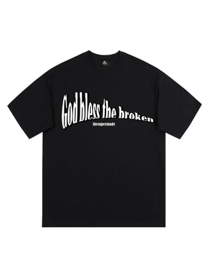 Original "God Bless The Broken" Slogan T-shirt