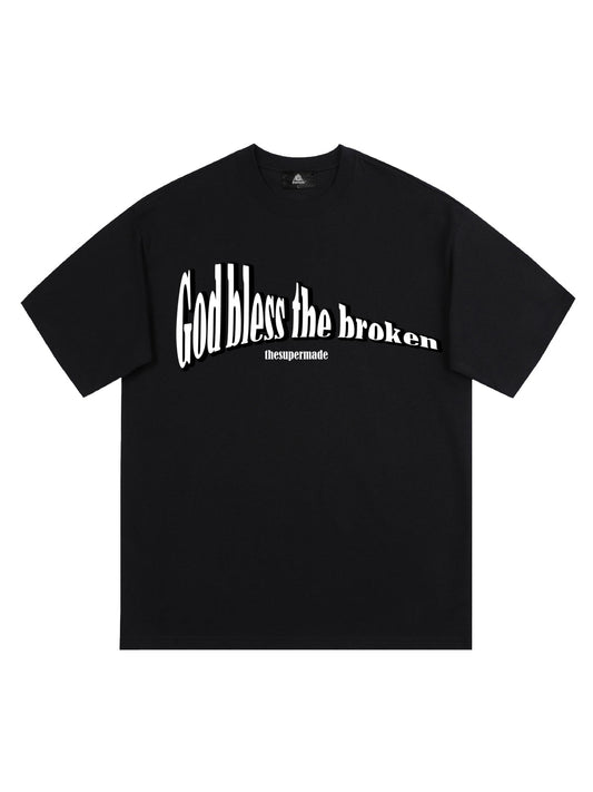 Original "God Bless The Broken" Slogan T-shirt