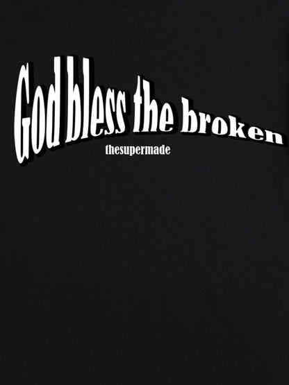 Original "God Bless The Broken" Slogan T-shirt