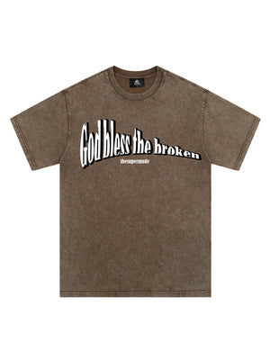 Original "God Bless The Broken" Slogan T-shirt